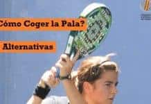 ¿Cómo COGER la PALA de Pádel? 3 Empuñaduras para INICIACIÓN Diferentes formas de coger la pala de pádel