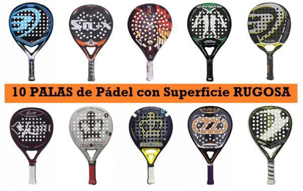 8 Marcas con PALAS RUGOSAS baratas y bien valoradas Palas de Padel Rugosas