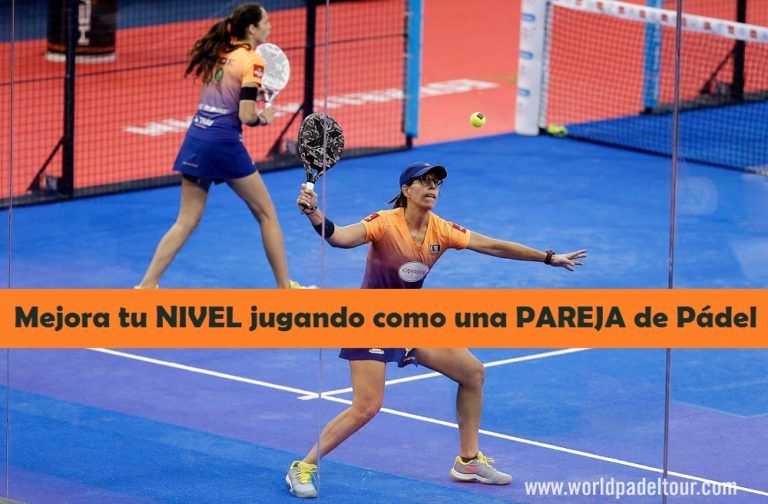 ¿Cómo Mejorar? Siendo una PAREJA de Pádel