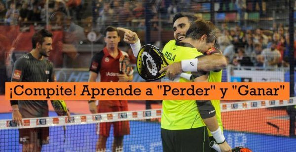 Aprender a Perder y Ganar en Padel