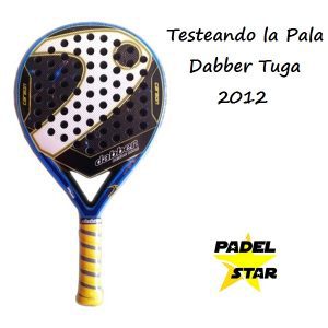 Análisis/Test Dabber Tuga 2012 PadelStar