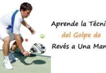 Golpe de REVÉS 【Técnica correcta y VÍDEO】