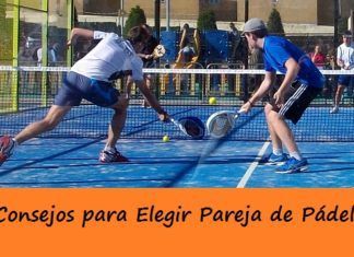 Lo que NO debes hacer al ELEGIR PAREJA de PÁDEL