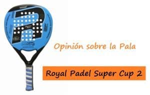 royal padel super cup 2