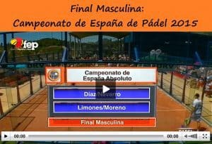 Video Partido Final Masculina Campeonato Espana Padel 2015