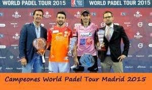 Campeones World Padel Tour Madrid 2015