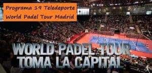 Resumen World Padel Tour Madrid 2015