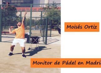 Monitor de Pádel en Madrid – Moisés Ortiz