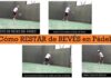 Resto de revés en pádel: 4 ejercicios para mejorarlo Como Restar desde el Lado de Reves