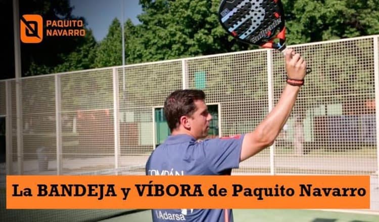 Aprende la BANDEJA y la VÍBORA con Paquito Navarro