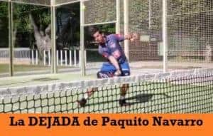 La dejada de Paquito Navarro
