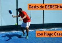 El gesto de DERECHA «sin pared», CLASES con Hugo Cases Gesto de derecha en pádel