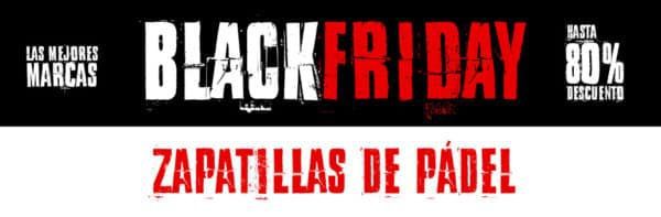 Zapatillas Black Friday Padel Star