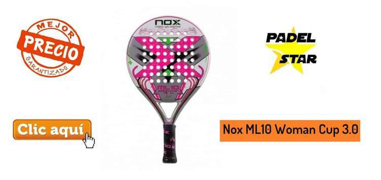 TEST Nox ML10 Woman Cup 3.0 ¡CONTROL para | PadelStar