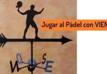 Consejos para Jugar al PÁDEL con VIENTO Jugar al Padel con VIENTO