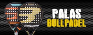 Palas de Padel BULLPADEL