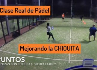2 clases reales para mejorar la CHIQUITA Clase Real Mejorar Chiquita en Padel