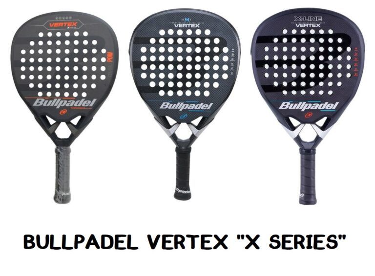 BullPadel VERTEX X SERIES 【Diferencias y opiniones】