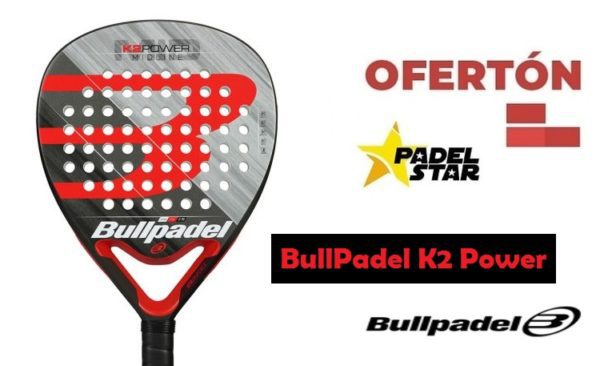 Oferta Pala BullPadel K2 Power