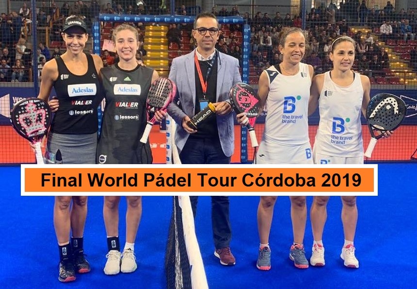 Final femenina World Padel Tour Cordoba 2019