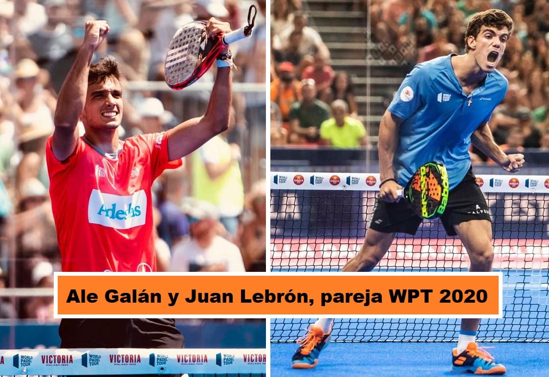Ale Galan y Juan Lebron - Pareja World Padel Tour 2020