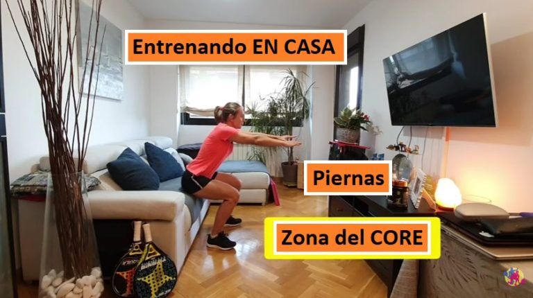 Entrenamiento EN CASA: PIERNAS, Abdominales y CORE