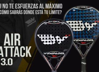 Wingpadel Air Attack 3.0 ¿Ataque o Polivalencia? Palas WingPadel Air Attack
