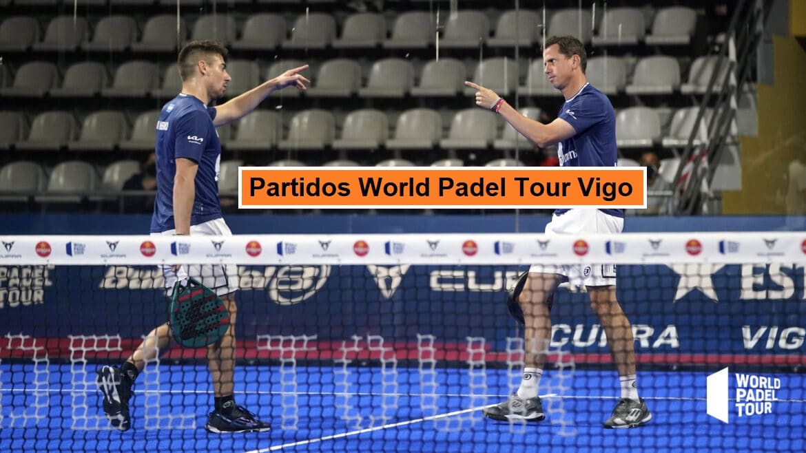 Partidos World Padel Tour Vigo