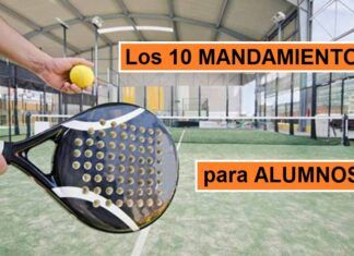 10 MANDAMIENTOS para el ALUMNO de pádel mandamientos para alumnos de padel