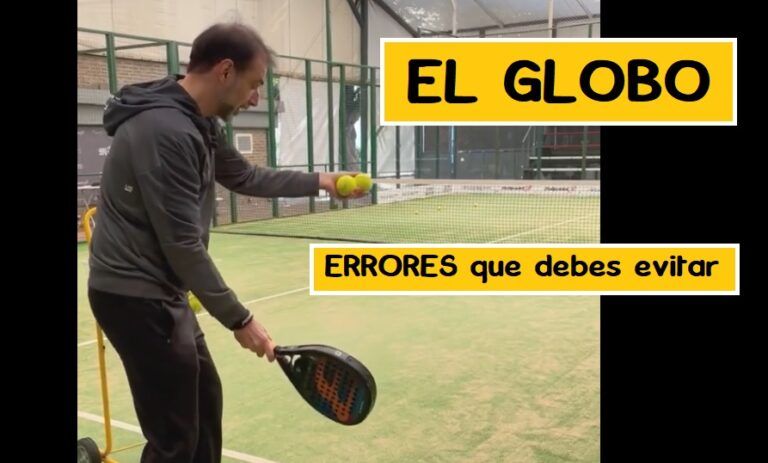 Errores al ejecutar un GLOBO en pádel