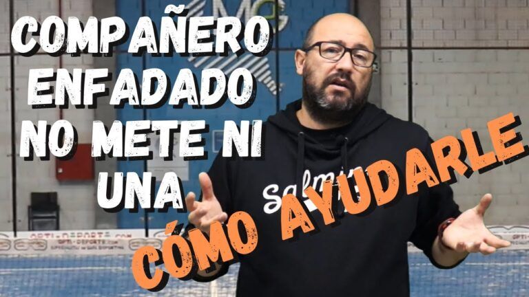 ¿Cómo ayudar al COMPAÑERO de pádel ENFADADO?