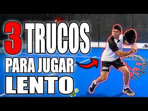 ¿Por qué JUGAR LENTO en pádel? 【3 trucos para cambiar el ritmo】