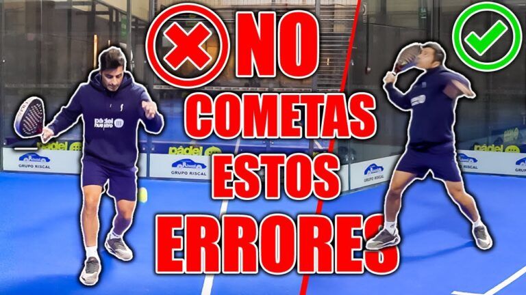 Errores Técnico-Tácticos más frecuentes en un partido de pádel