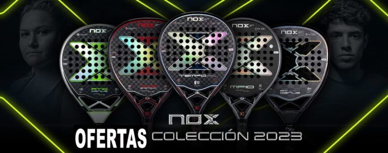 Palas de pádel NOX 【Ofertas modelos 2022-2023】