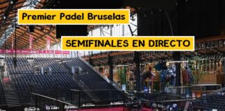 semifinales bruselas premier padel en directo