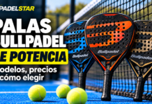 Palas Bullpadel de potencia 2026-2027: modelos y precios Palas Bullpadel de potencia