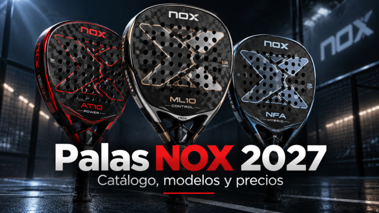Palas NOX 2027: catálogo, modelos y precios
