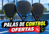Palas de pádel de control baratas y en oferta Palas de pádel de control en oferta