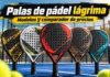 Palas de pádel lágrima 2026-2027: modelos, precios y cómo elegir Palas de pádel lágrima_ modelos y precios