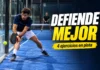 Defensa en pádel desde el fondo: 4 ejercicios para mejorar en 20 minutos defiende en padel