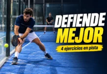Defensa en pádel desde el fondo: 4 ejercicios para mejorar en 20 minutos defiende en padel